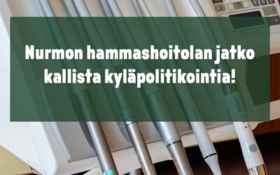 Nurmon hammashoitola, kallista kyläpolitikointia