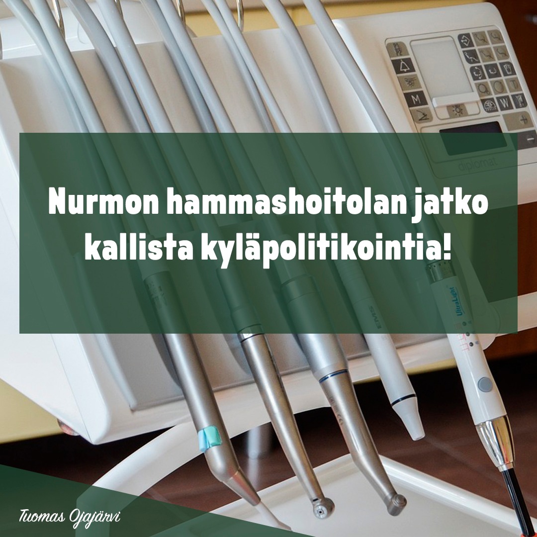 Nurmon hammashoitola, kallista kyläpolitikointia