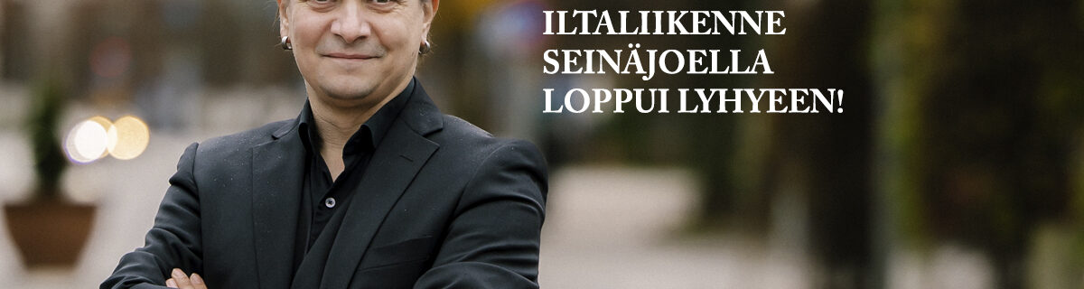 ILTALIIKENNE SEINÄJOELLA LOPPUI LIIAN LYHYEEN