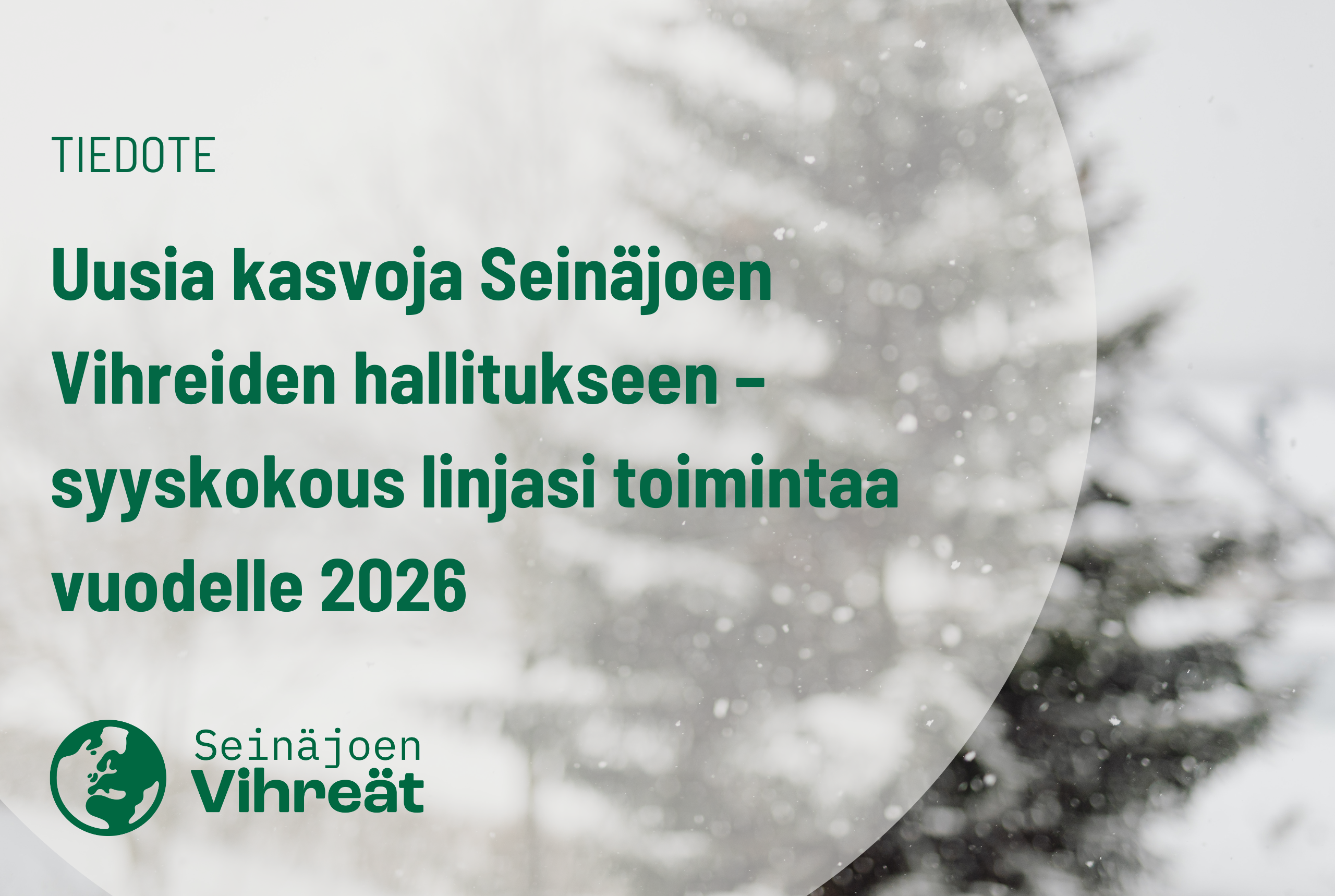 Uusia kasvoja Seinäjoen Vihreiden hallitukseen – syyskokous linjasi toimintaa vuodelle 2026