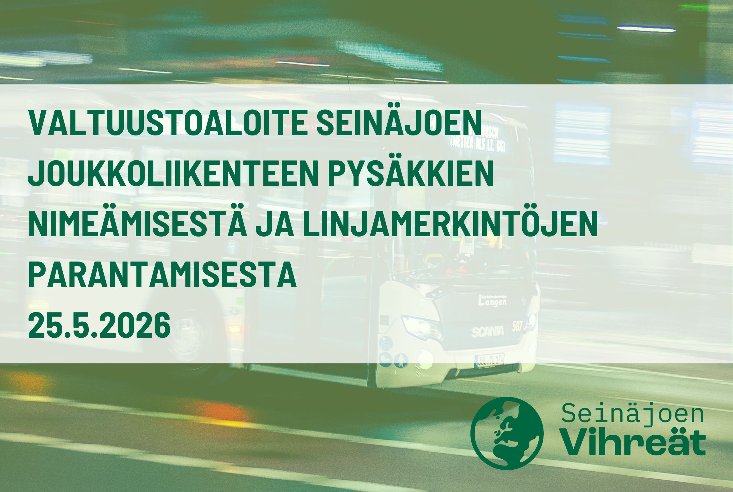 Valtuustoaloite Seinäjoen joukkoliikenteen pysäkkien nimeämisestä ja linjamerkintöjen parantamisesta