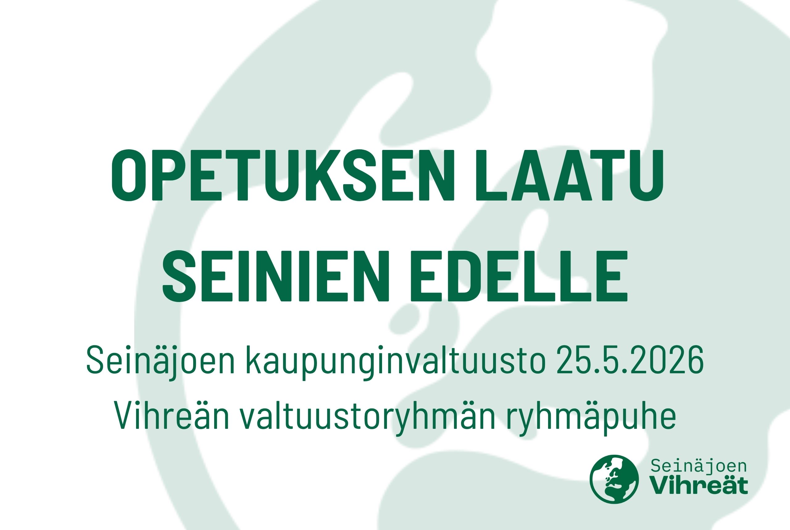 Kouluverkkokeskustelu valtuustossa, Vihreät korostavat opetuksen laatua